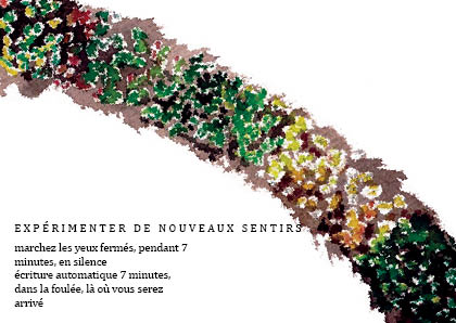 expérimenter de nouveaux sentirs